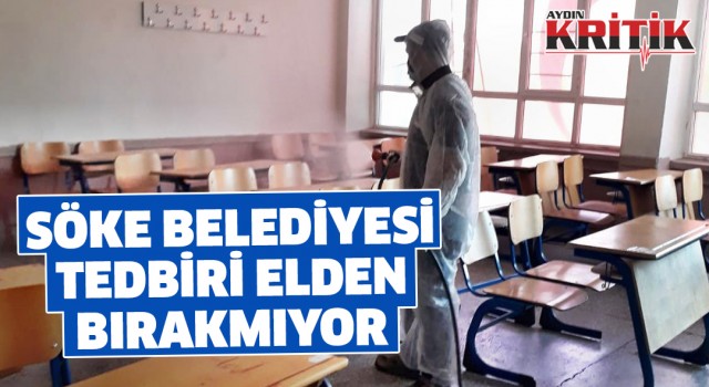 Söke Belediyesi tedbiri elden bırakmıyor