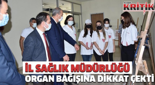 İl Sağlık Müdürlüğü, organ bağışına dikkat çekti