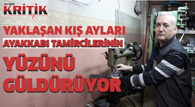 Yaklaşan kış ayları ayakkabı tamircilerinin yüzünü güldürüyor