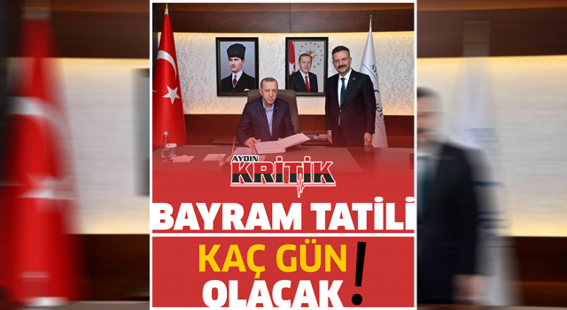 BAYRAM TATİLİ Kabine'nin gündeminde! Bayram tatili kaç gün, 9 gün mü? Ramazan Bayramı tatili birleştirilecek mi?