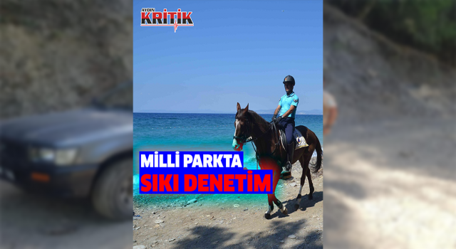 Büyük Menderes Deltası Milli Parkı'nda sıkı denetim