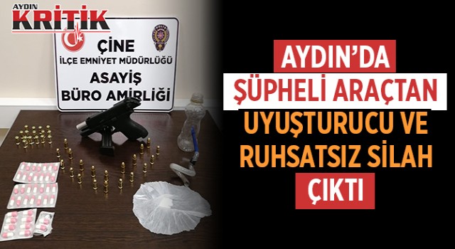 Aydın'da şüpheli araçtan uyuşturucu ve ruhsatsız silah çıktı