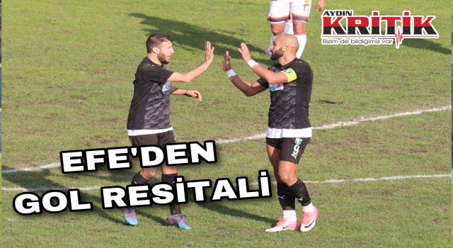 Efe’den gol resitali