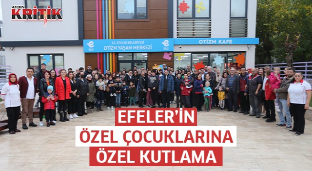 Efeler’in özel çocuklarına özel kutlama