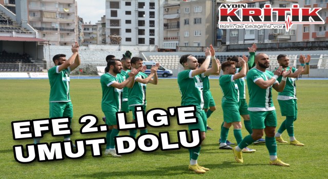 Efe 2.Lig’e Umut Dolu