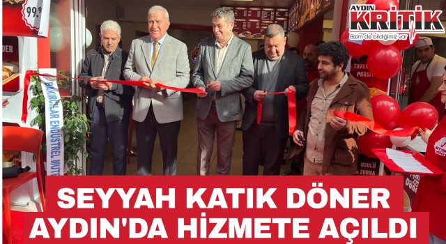 Seyyah Katık Döner Aydın’da hizmete açıldı