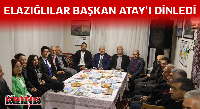 Elazığlılar Başkan Atay'ı dinledi