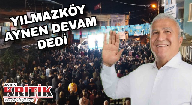 Yılmazköy aynen devam dedi