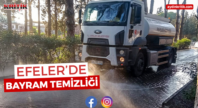Efeler'de bayram temizliği