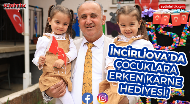 İncirliova’da çocuklara erken karne hediyesi