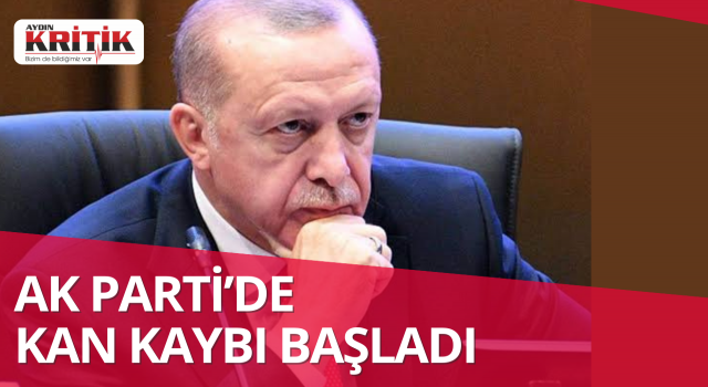 Ak Parti’de Kan Kaybı Başladı