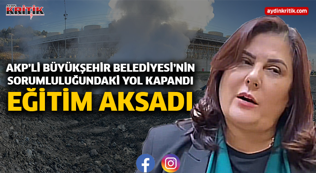 AKP’li Büyükşehir Belediyesi’nin Sorumluluğundaki Yol Kapandı, Eğitim Aksadı
