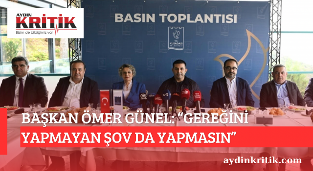 BAŞKAN ÖMER GÜNEL: “GEREĞİNİ YAPMAYAN ŞOV DA YAPMASIN”