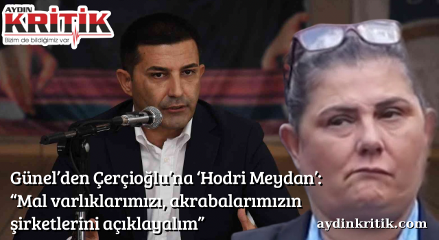 Günel’den Çerçioğlu’na ‘Hodri Meydan’: “Mal varlıklarımızı, akrabalarımızın şirketlerini açıklayalım”