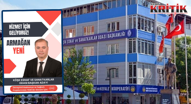 Köşk Esnaf Odası’nda Seçim Heyecanı: Armağan Yeni Başkanlığa Aday