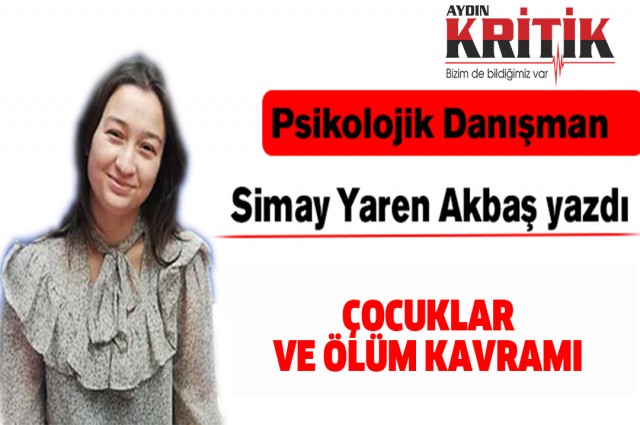 ÇOCUKLAR VE ÖLÜM KAVRAMI