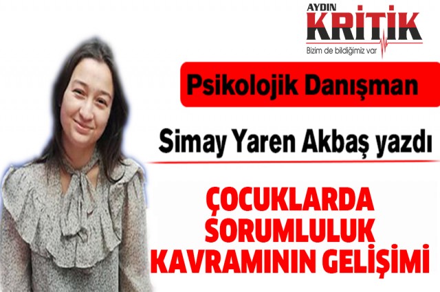 ÇOCUKLARDA SORUMLULUK KAVRAMININ GELİŞİMİ