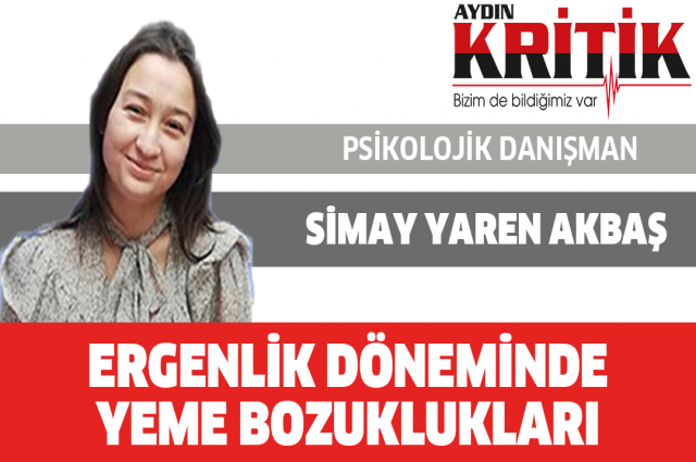 ERGENLİK DÖNEMİNDE YEME BOZUKLUKLARI