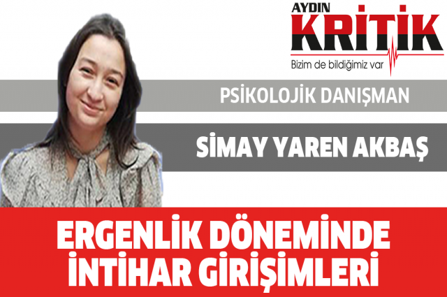 ERGENLİK DÖNEMİNDE İNTİHAR GİRİŞİMLERİ