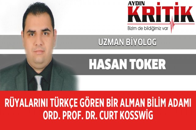 RÜYALARINI TÜRKÇE GÖREN BİR ALMAN BİLİM ADAMI: ORD. PROF. DR. CURT KOSSWİG