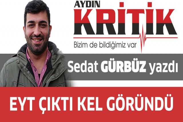 EYT çıktı kel göründü