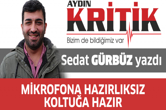 Mikrofona hazırlıksız, koltuğa hazır