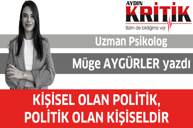 Kişisel Olan Politik, Politik Olan Kişiseldir