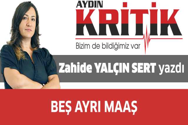 BEŞ AYRI MAAŞ
