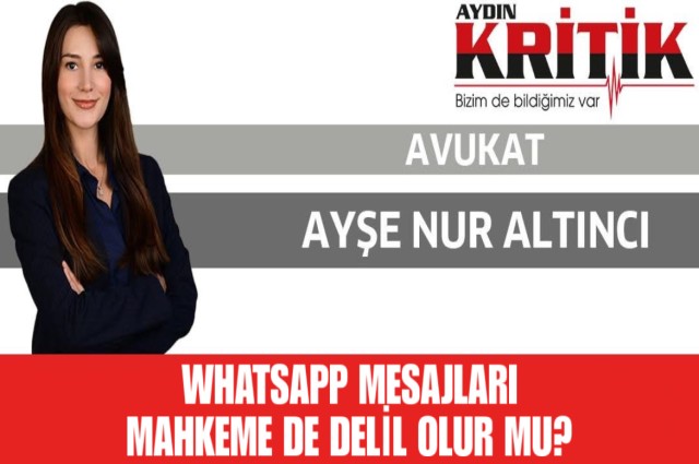 WhatsApp Mesajları Mahkemede Delil Olur mu?