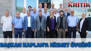 Başkan Kaplan’a hizmet övgüsü