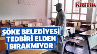 Söke Belediyesi tedbiri elden bırakmıyor