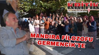 Mandıra Filozofu Germencik’te