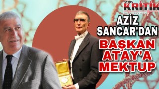 Aziz Sancar’dan Başkan Atay’a mektup