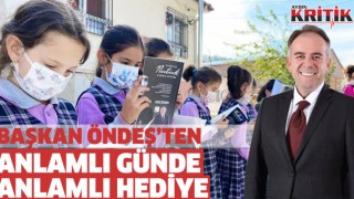 Başkan Öndeş'ten anlamlı günde anlamlı hediye