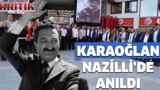 Karaoğlan Nazilli’de anıldı