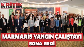 Marmaris yangın çalıştayı sona erdi