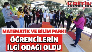 Matematik ve Bilim Parkı öğrencilerin ilgi odağı oldu