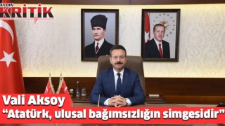 Vali Aksoy, “Atatürk, ulusal bağımsızlığın simgesidir”