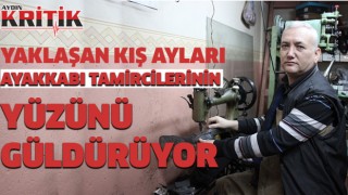 Yaklaşan kış ayları ayakkabı tamircilerinin yüzünü güldürüyor