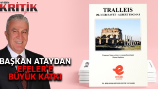 Başkan Ataydan Efeler'e büyük katkı