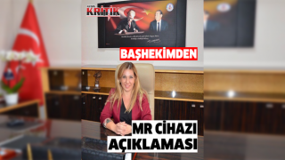 ADÜ Hastanesi Başhekimi Bozbaş'tan 'MR cihazı' açıklaması