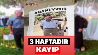 3 haftadır kayıp olan Aydınlı adam her yerde aranıyor