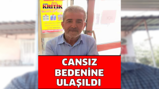 Aydın'da 1 aydır kayıp olan şahsın cesedi bulundu