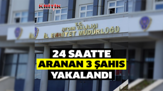 Aydın’da 24 saatte aranan 3 şahıs yakalandı