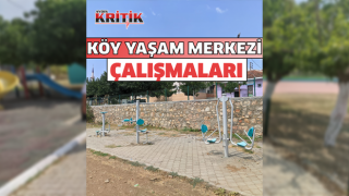 Aydın'da 'Köy Yaşam Merkezi' çalışmaları devam ediyor