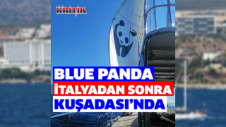 Blue Panda teknesi İtalya’dan sonra Kuşadası’nda