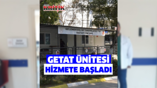 Devlet Hastaneleri’nde GETAT ünitesi hizmete başladı