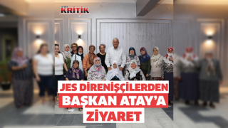 JES DİRENİŞÇİLERİNDEN BAŞKAN ATAY'A ZİYARET