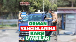 Söke'de vatandaşlar orman yangınlarına karşı uyardı