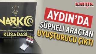 Aydın'da şüpheli araçtan uyuşturucu çıktı